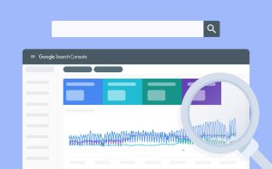 ¿Qué es Google Search Console? La guía completa para un SEO exitoso